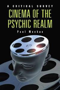 Cinema of the Psychic Realm