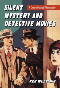 Silent Mystery and Detective Movies