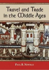 Travel and Trade in the Middle Ages