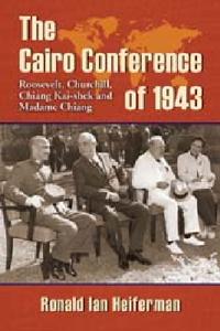 The Cairo Conference of 1943
