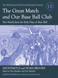 Great Match and Our Base Ball Club