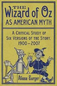 The Wizard of Oz as American Myth