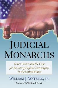 Judicial Monarchs
