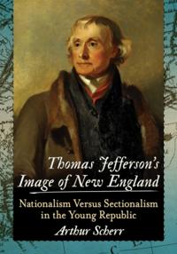 Thomas Jefferson's Image of New England