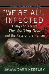 "We're All Infected"