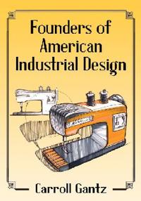 Founders of American Industrial Design