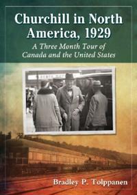Churchill in North America, 1929
