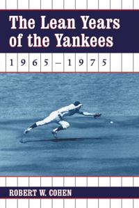 Lean Years of the Yankees, 1965-1975
