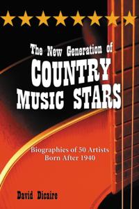 New Generation of Country Music Stars