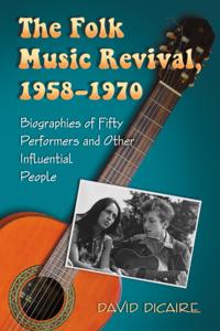 Folk Music Revival, 1958-1970