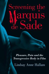 Screening the Marquis de Sade