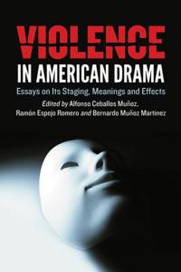 Violence in American Drama