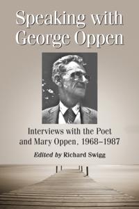 Speaking with George Oppen
