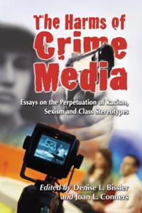 Harms of Crime Media