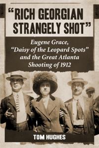 &quote;Rich Georgian Strangely Shot&quote;
