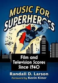 Music for Superheroes
