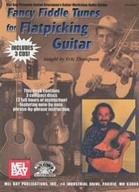 Fancy Fiddle Tunes for Flatpicking Guitar