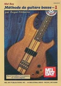Electric Bass Method Volume 1, French Edition