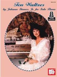 Ten Waltzes by Johann Strauss, Jr.