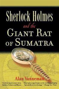 Sherlock Holmes and the Giant Rat of Sumatra