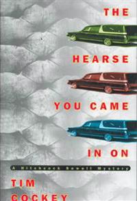 The Hearse You Came in on