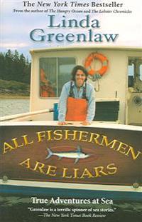 All Fishermen Are Liars