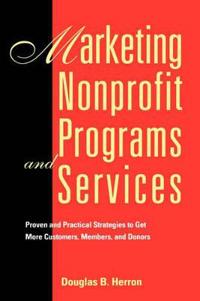 Marketing Nonprofit Programs and Services