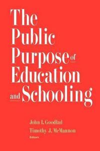 The Public Purpose of Education and Schooling