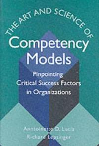 The Art and Science of Competency Models