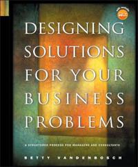 Designing Solutions for Your Business Problems