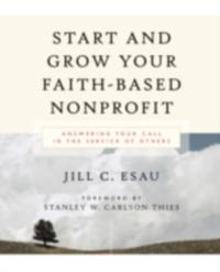 Start and Grow Your Faith-Based Nonprofit