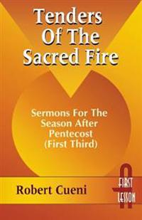 Tenders of the Sacred Fire