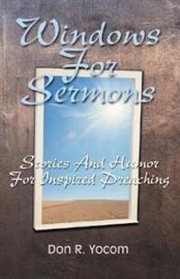 Windows For Sermons