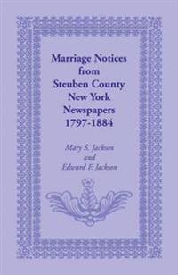 Marriage Notices from Steuben County, New York, Newspapers 1797-1884