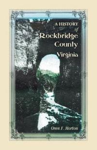 Bokomslag för "A History of Rockbridge County, Virginia"