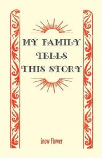 My Family Tells This Story