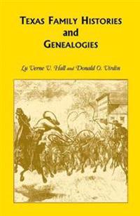 Texas Family Histories and Genealogies