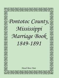 Pontotoc County, Mississippi Marriage Book, 1849-1891
