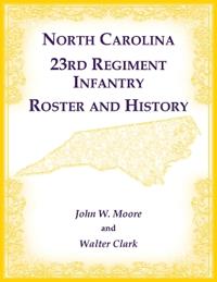 North Carolina 23rd Regiment Infantry Roster and History