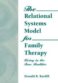 Bokomslag för "The Relational Systems Model for Family Therapy"