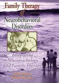 Bokomslag för "Family Therapy of Neurobehavioral Disorders"