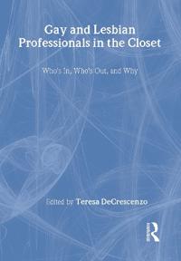 Bokomslag för "Gay and Lesbian Professionals in the Closet"