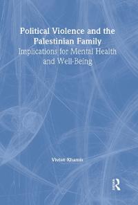 Bokomslag för "Political Violence and the Palestinian Family"