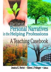 Bokomslag for "The Use of Personal Narratives in the Helping Professions"