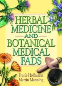 Kirjan kansi "Herbal Medicine and Botanical Medical Fads"