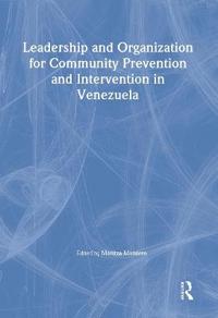 Bokomslag för "Leadership and Organization for Community Prevention and Intervention in Venezuela"