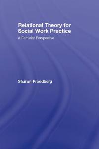 Relational Theory for Social Work Practice