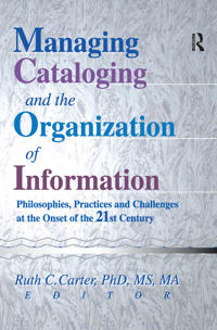 Managing Cataloging and the Organization of Information