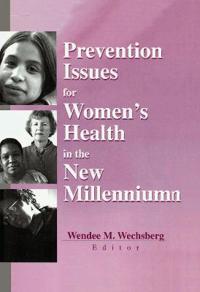 Bokomslag för "Prevention Issues for Women's Health in the New Millennium"