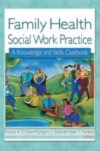 Bokomslag för "Family Health Social Work Practice"